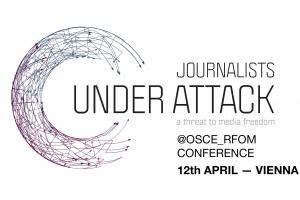 Journalists Under Attack: a threat to media freedom conference, Vienna, 12 April 2019. (OSCE)