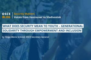 On this International Youth Day, Secretary General Helga Maria Schmid reflects on how the OSCE is engaging young people in building a sustainable and equitable world for future generations.