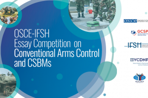 OSCE-IFSH Essay Competition: Conventional Arms Control and Confidence- and Security-Building Measures in Europe
 (OSCE)