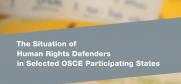 The report provides an analysis of findings of ODIHR's assessment visits to five countries in the OSCE region, undertaken as part of the first country-specific assessment cycle focused on human rights defenders. 