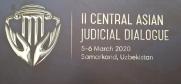 Second Central Asia Judicial Dialogue, 5-6 March 2020, in Samarkand, Uzbekistan (OSCE)