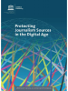 PUBLICATION: Protecting Journalism Sources in the Digital Age