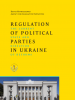 Regulation of Political Parties in Ukraine