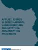 Thumbnail cover of the "Applied Issues in International Land Boundary Delimitation/Demarcation Practices" (OSCE)