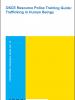 Cover of OSCE Resource Police Training Guide: Trafficking in Human Beings. (OSCE)