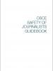 Cover of OSCE Safety of Journalists Guidebook (OSCE)