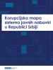 Korupcijskas mapa sistema javnih nabavki u Republici Srbiji. (OSCE)
