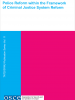 Cover: Police Reform within the Framework of Criminal Justice System Reform (OSCE)