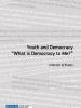 Cover of Youth and Democracy - What is democracy to me? (OSCE)