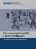 Naslovna stranica izvještaja 'Pravo na socijalnu zaštitu u Bosni i Hercegovini'  (OSCE)