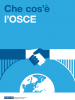 Cos’è l’OSCE? (OSCE)