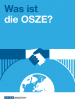 Was ist die OSZE? (OSCE)