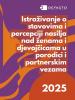 Istraživanje o stavovima i percepciji nasilja nad ženama i djevojčicama u porodici i partnerskim vezama - 2025 (OSCE)