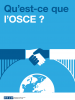 Qu’est-ce que l’OSCE? (OSCE)