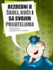 Bezbedni u školi,kući i sa svojim prijateljima (OSCE)