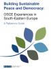 cover: Building Sustainable Peace and Democracy: OSCE Experiences in South-Eastern Europe (OSCE)