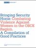Bringing Security Home: Combating Violence Against Women in the OSCE Region - A Compilation of Good Practices (OSCE)