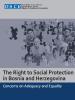 Cover of the report "The Right to Social Protection in Bosnia and Herzegovina - Concerns on Adequacy and Equality"  (OSCE)