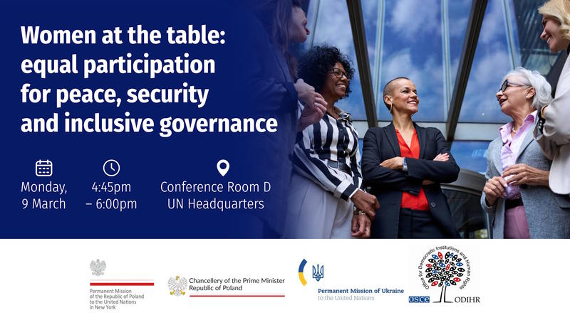 Event banner with text about equal participation for peace, security and inclusive governance, featuring logos of ODIHR, the Permanent Mission of the Republic of Poland to the UN in New York, the Chancellery of the Prime Minister, Poland, and the Permanent Mission of Ukraine to the UN. Image of smiling women discussing. 