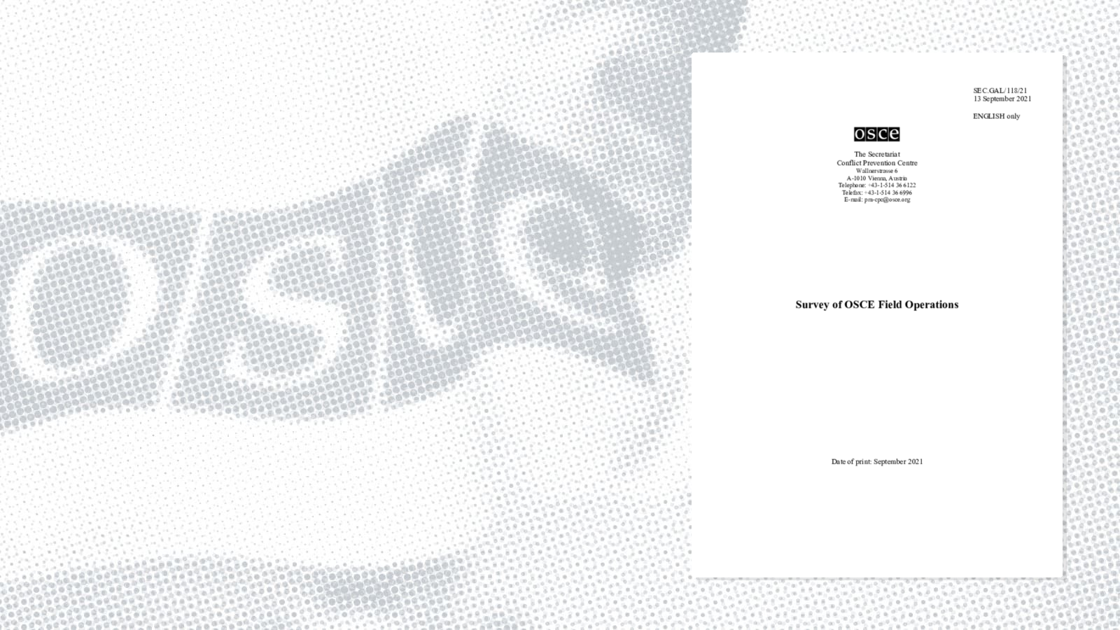 Survey of OSCE Field Operations Survey of OSCE Field Operations