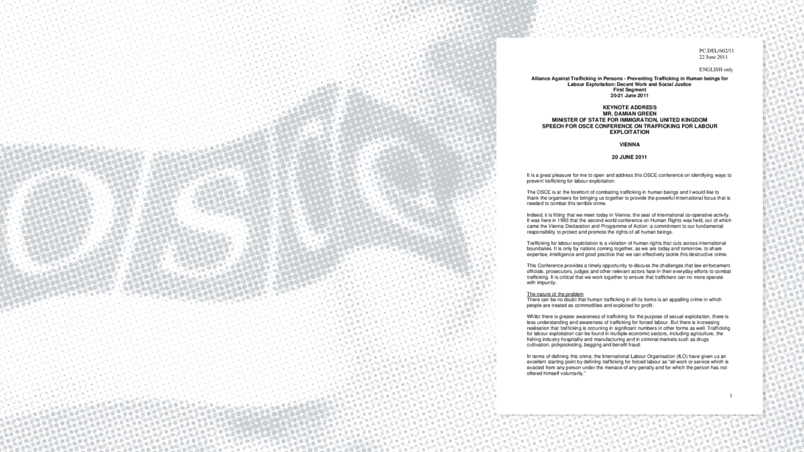 Keynote Address by UK Minister for Immigration Damian Green Keynote Address by UK Minister for Immigration Damian Green