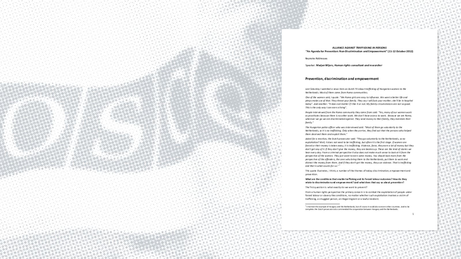 Keynote: Speech by Marjan Wijers, Human rights consultant and researcher Keynote: Speech by Marjan Wijers, Human rights consultant and researcher