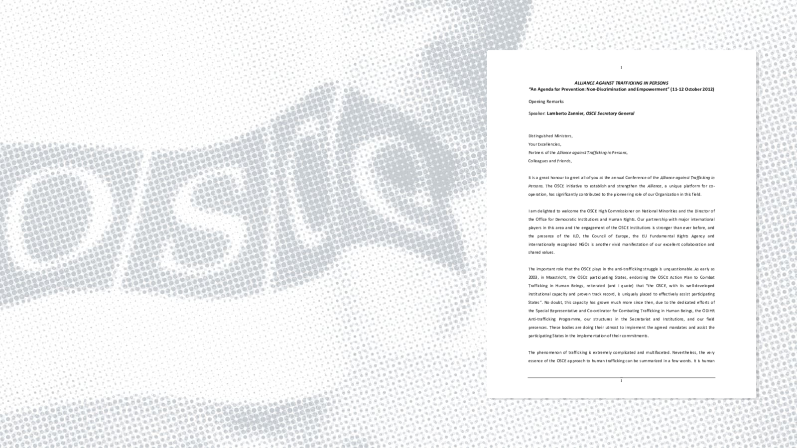 Opening: Speech by Lamberto Zannier, OSCE Secretary General Opening: Speech by Lamberto Zannier, OSCE Secretary General