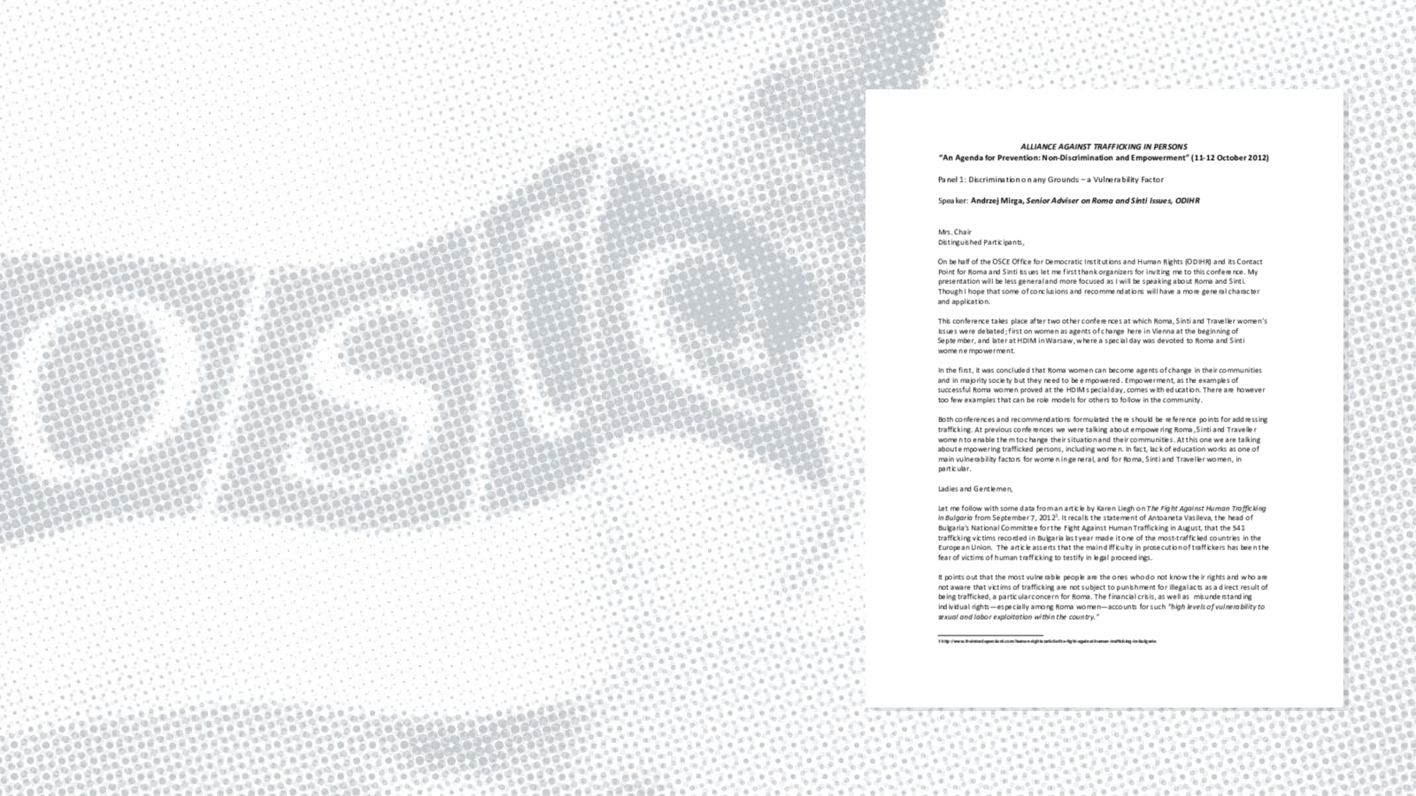 Panel 1: Speech by Andrzej Mirga, Senior Adviser on Roma and Sinti Issues, ODIHR Panel 1: Speech by Andrzej Mirga, Senior Adviser on Roma and Sinti Issues, ODIHR
