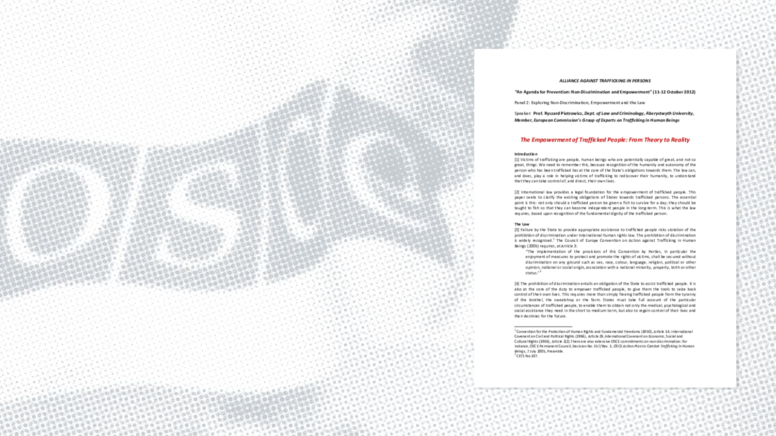 Panel 2: Speech by Ryszard Piotrowicz, Professor of Law, University of Aberystwyth Panel 2: Speech by Ryszard Piotrowicz, Professor of Law, University of Aberystwyth