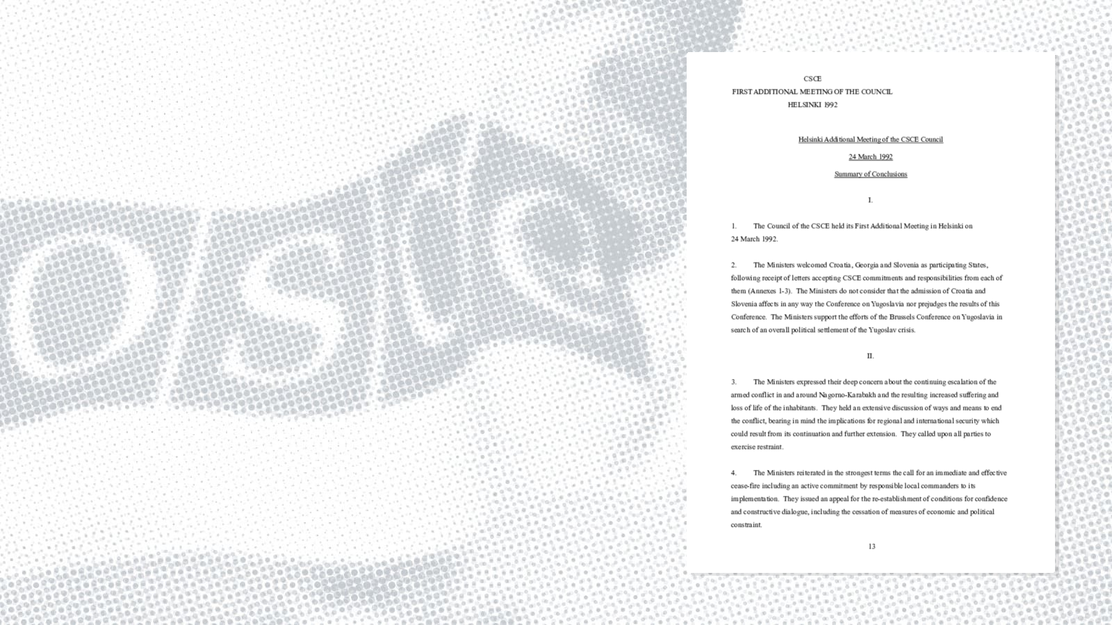 Final Document of the Additional Meeting of the CSCE Council, Helsinki, 24 March 1992 Final Document of the Additional Meeting of the CSCE Council, Helsinki, 24 March 1992