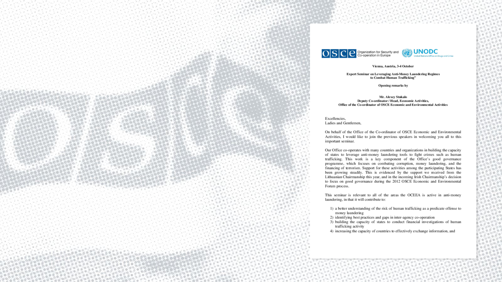 Opening Remarks by Alexey Stukalo, Deputy Co-ordinator / Head, Economic Activities, Office of the Co-ordinator of OSCE Economic and Environmental Activities