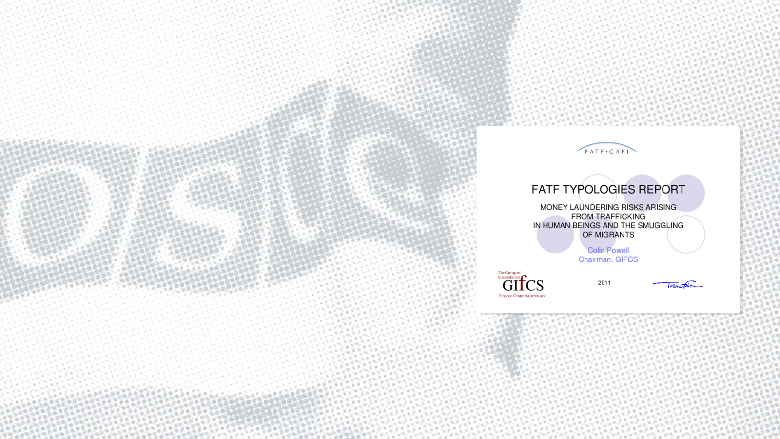 Presentation by Colin Powell, Chairman, Group of International Finance Centre Supervisors, UK