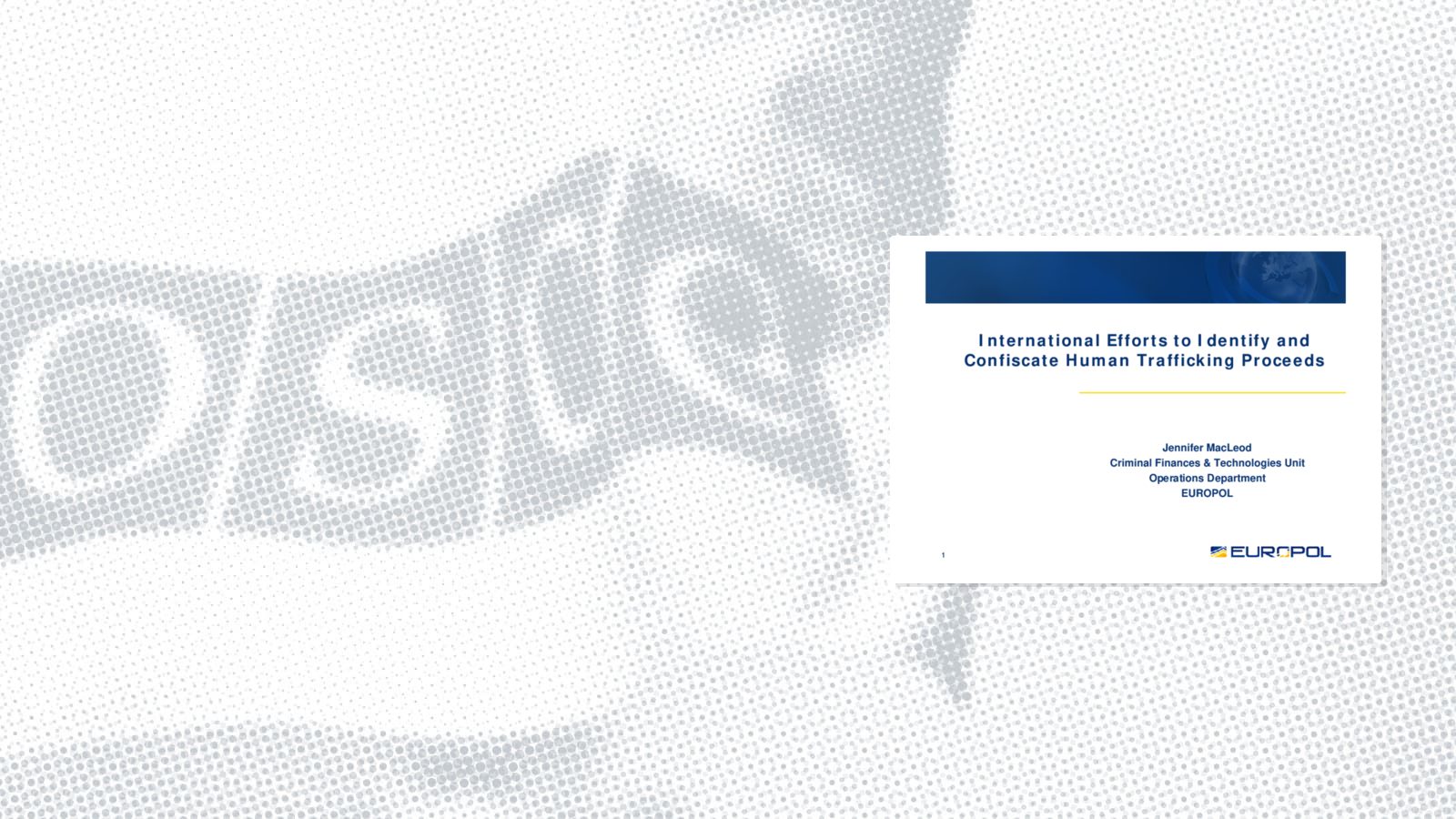 Keynote Address by Jennifer MacLeod, 03 Criminal Finances and Technology, Europol 