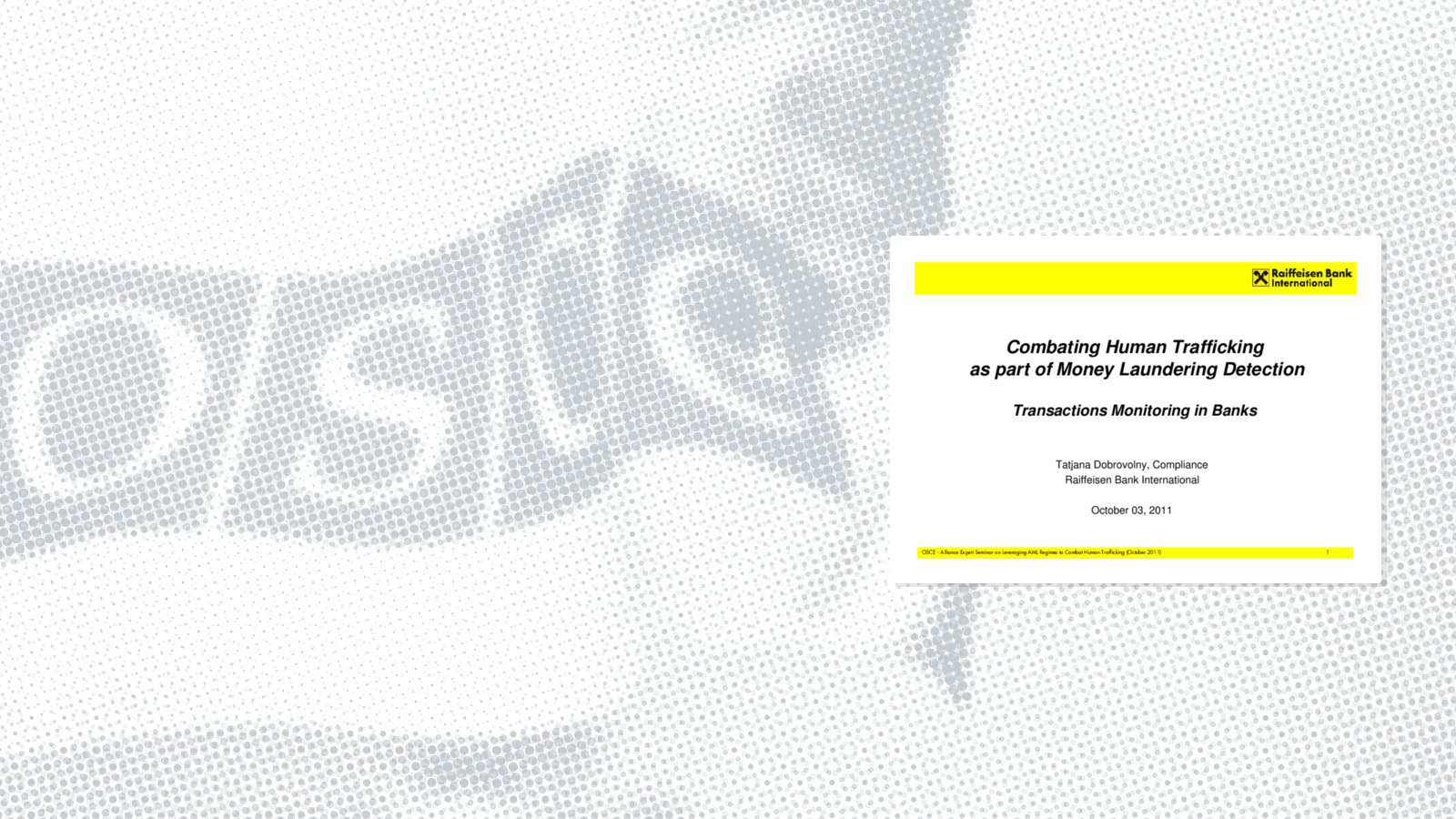 Presentation by Tanja Dobrovolny, Group Compliance, Raiffeisen Bank International AG