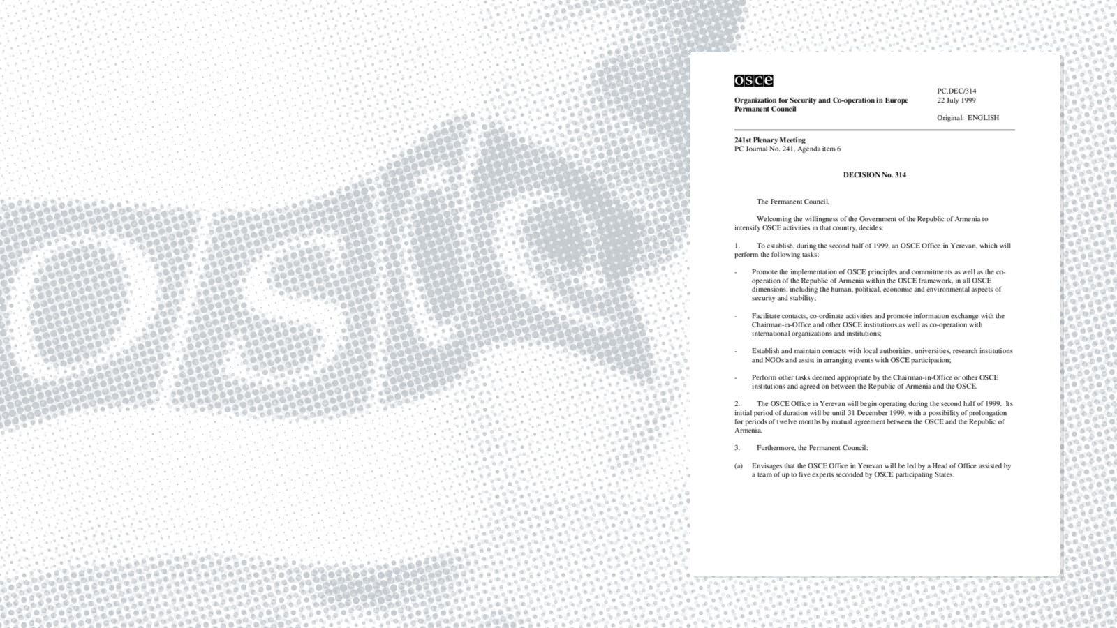 Permanent Council Decision No. 314