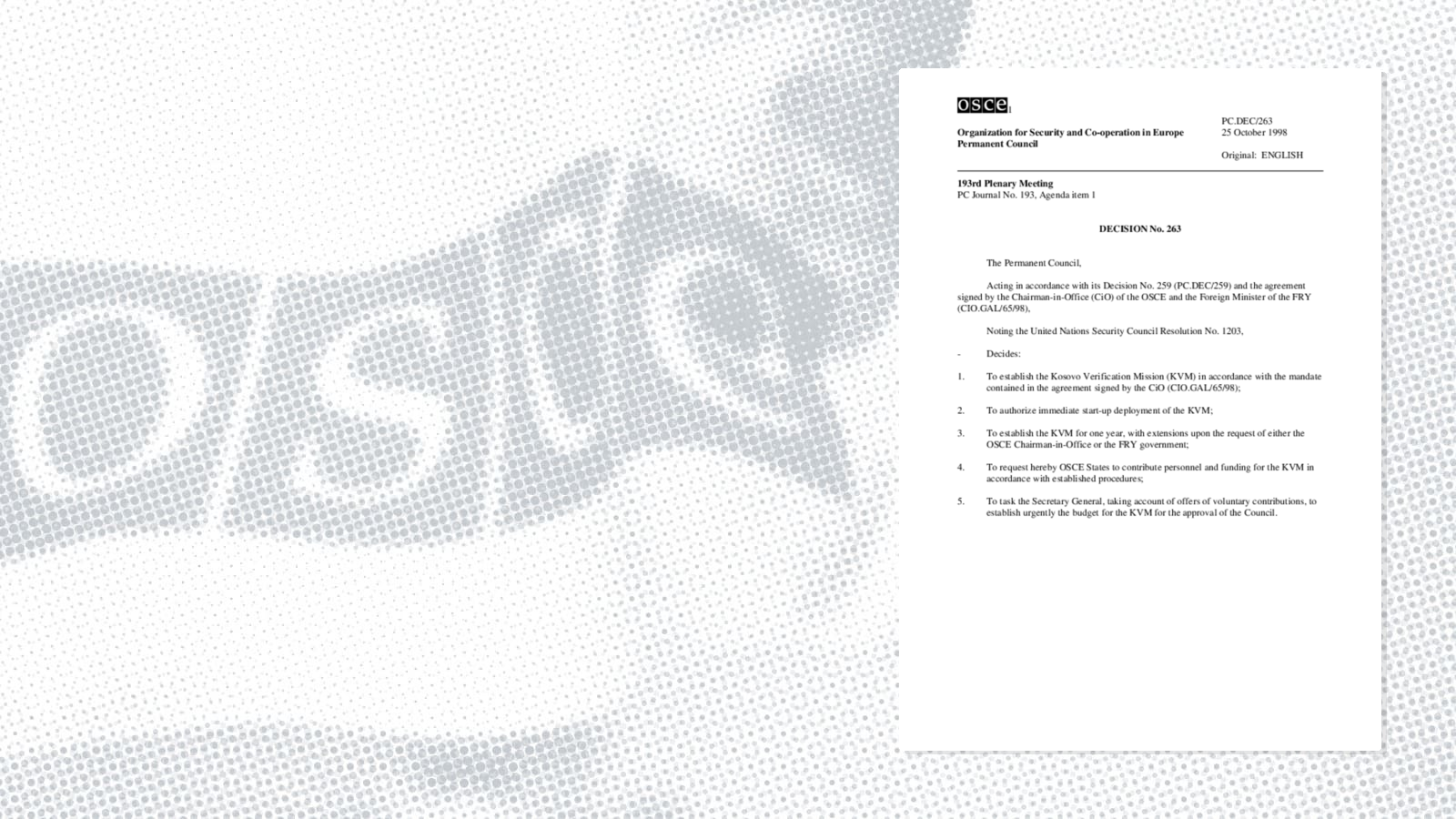 Permanent Council Decision No. 263 Permanent Council Decision No. 263