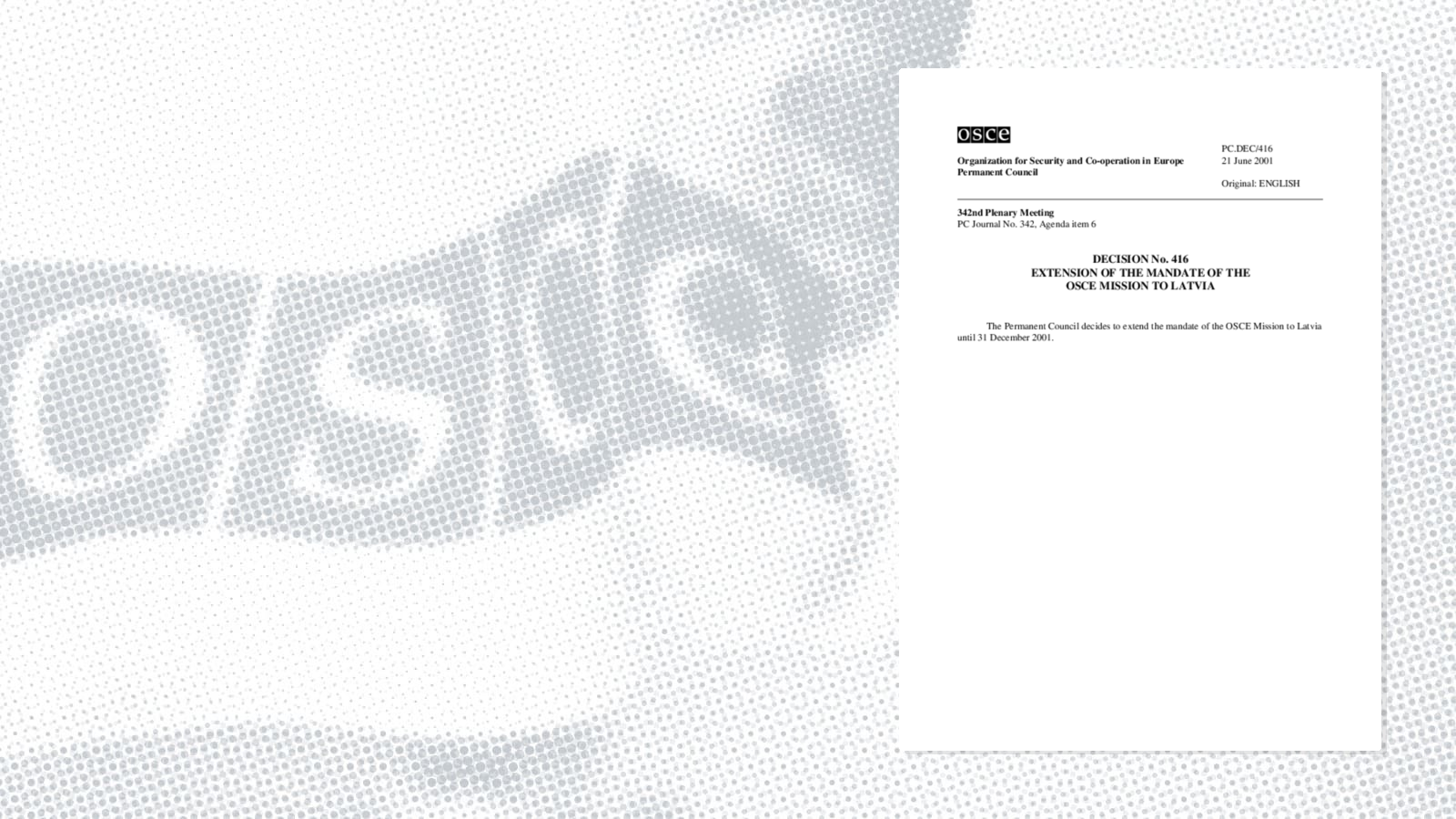 Permanent Council Decision No. 416 Permanent Council Decision No. 416