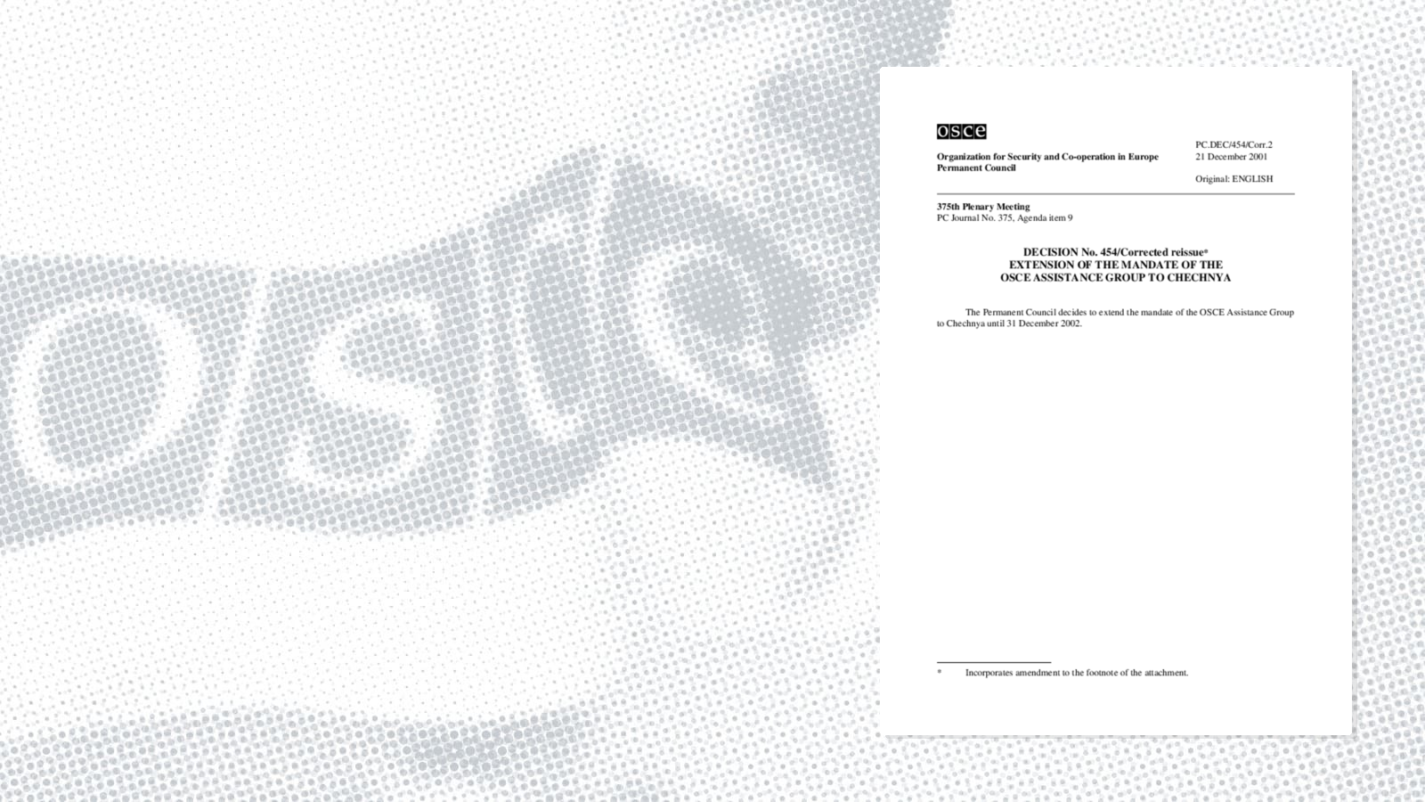 Permanent Council Decision No. 454/Corrected reissue Permanent Council Decision No. 454/Corrected reissue