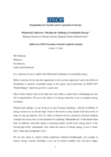 Address by OSCE Secretary General Lamberto Zannier at the Ministerial Conference “Meeting the Challenge of Sustainable Energy” - Dialogue Session on “Energy Security, Regional Trade & Infrastructure”