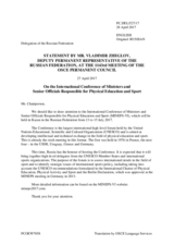 Statement by the Delegation of the Russian Federation on the 6th International Conference of Ministers and Senior Officials Responsible for Physical Education and Sport (MINEPS VI), to be held in Kazan, Russian Federation, from 13 to 15 July 2017