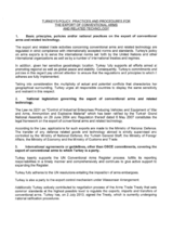 Response by the Delegation of Turkey to the Questionnaire on Participating States’ Policy and/or National Practices and Procedures for the Export of Conventional Arms and Related Technology Response by the Delegation of Turkey to the Questionnaire on Participating States’ Policy and/or National Practices and Procedures for the Export of Conventional Arms and Related Technology