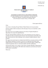 Statement by the Delegation of Norway in response to the address by the Minister for Foreign Affairs of the Former Yugoslav Republic of Macedonia, H.E. Nikola Dimitrov