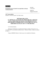 Décision relative au thème et aux dates du Séminaire de Varsovie sur la dimension humaine, sous reserve d’une procédure d’approbation tacite prenant fin le mercredi 26 juillet 2017 à 17 heures hec