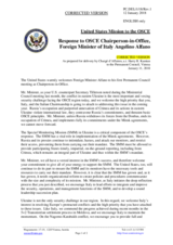 Statement by the Delegation of the United States of America in response to the address by the Chairperson-in-Office of the OSCE, Minister of Foreign Affairs and International Cooperation of Italy, H.E. Angelino Alfano