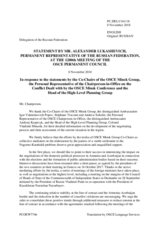 Statement by the Delegation of the Russian Federation in response to the address by the Co-Chairs of the Minsk Group, by the PR of the OSCE CiO, Ambassador Andrzej Kasprzyk, and to the report by the Head of the HLPG, Colonel Vladimir Minarik