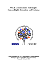 OSCE Commitments Relating to Human Rights Education and Training OSCE Commitments Relating to Human Rights Education and Training