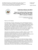 Statement by the Delegation of the United States of America in response to the reports by the Head of the OSCE Programme Office in Bishkek, Ambassador Dr. Pierre von Arx, and by the Director of the OSCE Academy in Bishkek, Dr. Alexander Wolters