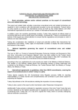 Response by the Delegation of Turkey to the Questionnaire on Participating States’ Policy and/or National Practices and Procedures for the Export of Conventional Arms and Related Technology Response by the Delegation of Turkey to the Questionnaire on Participating States’ Policy and/or National Practices and Procedures for the Export of Conventional Arms and Related Technology