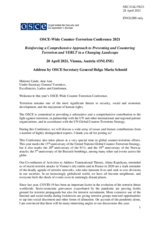 Address by OSCE Secretary General Helga Maria Schmid at the OSCE-wide Counter-Terrorism Conference 2021 Address by OSCE Secretary General Helga Maria Schmid at the OSCE-wide Counter-Terrorism Conference 2021