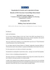 Remarks of OSCE Secretary General Helga Maria Schmid 2021 OSCE Asian Conference on “Common responses to emerging challenges in advancing comprehensive security” Remarks of OSCE Secretary General Helga Maria Schmid 2021 OSCE Asian Conference on “Common responses to emerging challenges in advancing comprehensive security”
